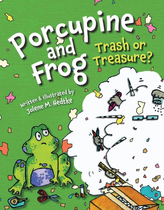 Porcupine and Frog Book #2 Trash or Treasure